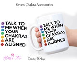 Chakras Are Aligned White Mug - www.blissfulagate.com
