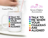 Chakras Are Aligned White Mug - www.blissfulagate.com